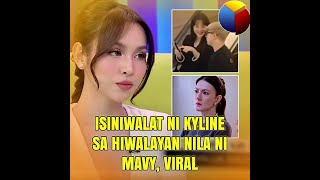 Isiniwalat ni Kyline sa hiwalayan nila ni Mavy Viral [upl. by Anierdna]