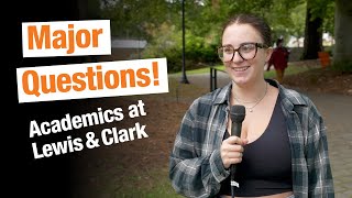 Major Questions Episode 1  Academics at Lewis amp Clark College [upl. by Dippold]