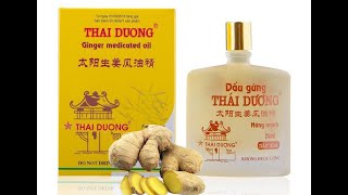 Dầu gió gừng thái dương  Thông kinh hoạt lạc Giảm đau Giải cảm [upl. by Yliram]