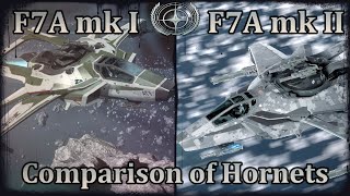 Star Citizen  Both The F7A Hornet mk I and mk II are nearly the same [upl. by Aicatsana574]