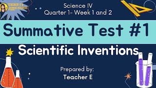 SCIENCE IV Q1 Summative Test 1  Scientific Inventions [upl. by Anaicilef]