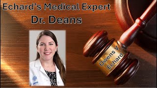 Owens V Echard Dr Deans Echards Medical Expert [upl. by Eednyl613]