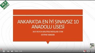 ANKARADA SINAVSIZ ALAN EN İYİ 10 ANADOLU LİSESİ Ankarada sınavsız okul düşünenlertek başlık [upl. by Opiuuk]