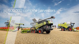 CLAAS  Makingof 500000 combine harvesters [upl. by Aryad808]