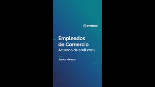 Empleados de comercio acuerdo de abril 2024 [upl. by Elise]