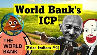 The World Banks International Comparison Program Price Indices 4 [upl. by Notlew]