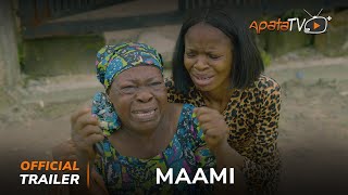 Maami Yoruba Movie 2024  Official Trailer  Now Showing On ApataTV [upl. by Sitrik]