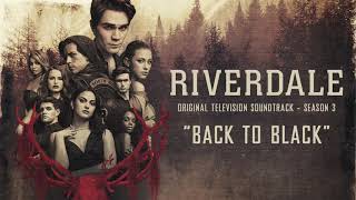 Riverdale Season 3  Back to Black  Riverdale Cast Amy Winehouse Cover Official Video [upl. by Demetri]