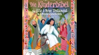 Die Kinderbibel das Alte und Neue Testament [upl. by Map301]