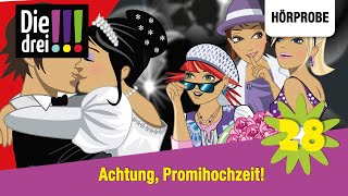 Die drei   Folge 28 Achtung Promihochzeit  Hörprobe zum Hörspiel [upl. by Eimerej461]