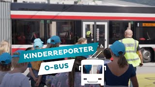 Kinderreporter  Besuch beim OBus🚌 [upl. by Annahavas]