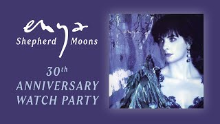 Enya  Shepherd Moons 30th Anniversary Watch Party [upl. by Ghassan750]