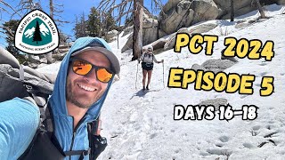 PCT Episode 5 From Sketchy Snowy Ridges to a Desert Wind FarmDays 1618 on the Pacific Crest Trail [upl. by Alyekahs595]