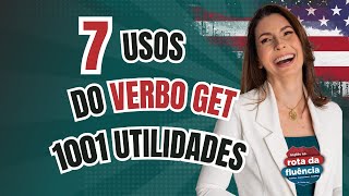 7 Usos do Verbo GET [upl. by Cranford204]