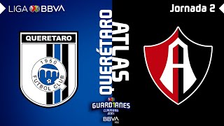 Resumen  Querétaro vs Atlas  Liga BBVA MX  Guard1anes 2021  Jornada 2 [upl. by Fillbert893]