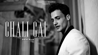 Asim Riaz  Chali Gai  Official Video Song 2024  Hip Hop  Fresh Media Records [upl. by Eremihc48]