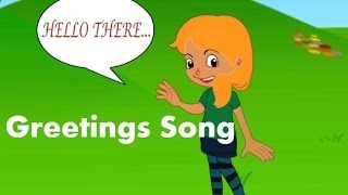 The Greetings Song For Kids  Animated Nursery Rhymes amp Songs For Kids [upl. by Ecenahs]