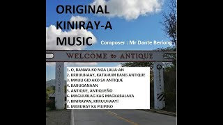 Nonstop 30mins ORIGINAL KINIRAYA SONGS  MABUHAY KA PILIPINO  All composed by Mr Dante Beriong [upl. by Ynos]