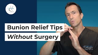 Bunion Pain Relief Tips WITHOUT Surgery  Easy Tips from a Podiatrist [upl. by Pacian]