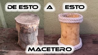 COMO HACER UN MACETERO CON TRONCO VIEJO [upl. by Seko]