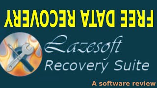 LazeSoft Data Recovery  FREE DATA RECOVERY  Product Review and Scoring [upl. by Seltzer]