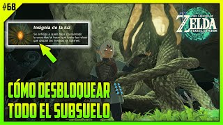 Cómo DESBLOQUEAR TODO el SUBSUELO 💡 FÁCIL Y RÁPIDO 68  ZELDA TEARS OF THE KINGDOM [upl. by Golter922]