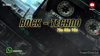 Mix RockTechno 7080 y 90s Puro clásico Dj Owen ✅ techno rock [upl. by Anyaj]