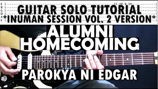 Alumni Homecoming Live Version  Parokya Ni Edgar  Guitar Solo amp Outro Tutorial with Tabs [upl. by Airdnalahs]