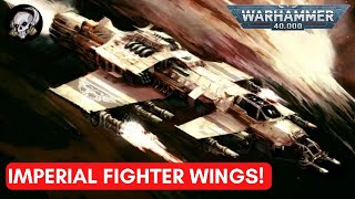 FIGHTERS OF THE IMPERIAL NAVY IN WARHAMMER 40K LORE [upl. by Okiron287]