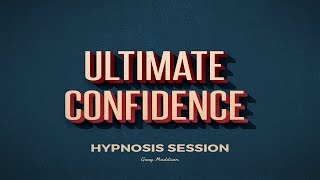 Ultimate Confidence Self Hypnosis Session [upl. by Fezoj882]