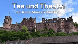 Tee und Theater  Anne Mareen Rieckhof [upl. by Accebor247]