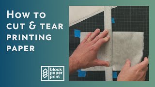 How to cut and tear printmaking paper [upl. by Thorpe]