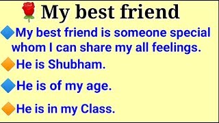 My Best Friend Essay in Englishessay on my best friend By Snehankur Deshing [upl. by Anyaled]