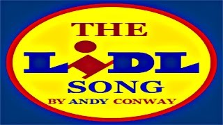 The Lidl Song  Andy Conway [upl. by Etteuqal]