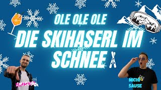 Skihaserl im Schnee  Michi Sause amp Imisch Lyricvideo [upl. by Kym]