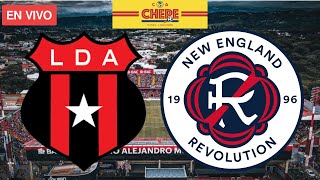 LIGA DEPORTIVA ALAJUELENSE VS NEW ENGLAND REVOLUTION EN VIVO Liga de Campeones CONCACAF [upl. by Allebasi]