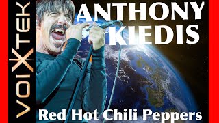 Anthony Kiedis  RED HOT CHILI PEPPERS  SINGERS ADVICE  Ron Anderson [upl. by Brod198]