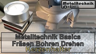 Fräsen Bohren Drehen an der Berufsfachschule für Metalltechnik – Metalltechnik Basics [upl. by Jeritah105]