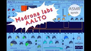 ASMR soundbank 4 vst Madrona labs Aalto ASMR synth relaxing audio [upl. by Thirza]