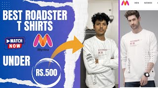 Best T Shirt for Men Under 500  Full Sleeve T Shirt Men Myntra  Roadster T Shirt Review Myntra [upl. by Aicirtak]