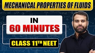 Complete MECHANICAL PROPERTIES OF FLUIDS in 60 Minutes  Class 11th NEET [upl. by Ostap981]