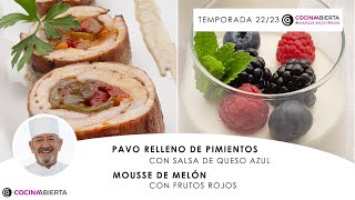 Pavo relleno con salsa de queso 🍽️​ Mousse de melón 🥤​ Cocina Abierta de Karlos Arguiñano 👩🏻‍🍳​ [upl. by Breanne]