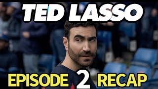 Ted Lasso Season 3 Episode 2 I Dont Want To Go To Chelsea Recap [upl. by Pacien]