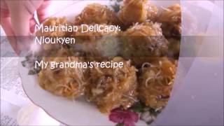 My Grandmas Nioukyen recipe [upl. by Enirrok435]