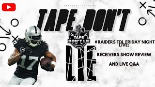 raiders TDL Friday Night Live Receivers show review and live QampA [upl. by Abibah]