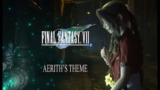 FINAL FANTASY VII Aeriths Theme Music Remake [upl. by Eillim128]