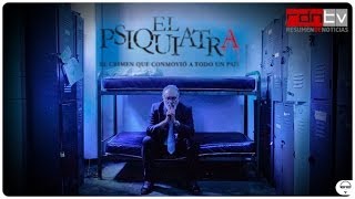 Trailer  El Psiquiatra [upl. by Nerred793]