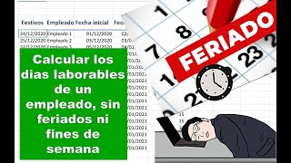 Como calcular los días laborados de un empleado descontando los fines de semana y días festivos [upl. by Bohaty419]