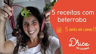 5 receitas incríveis com BETERRABA  Drica na Cozinha [upl. by Renrew]