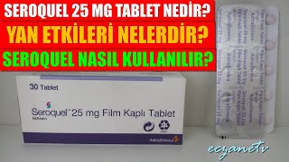 Seroquel 25 Mg Film Kaplı Tablet NedirSeroquel Tabletin Yan Etkisi NedirSeroquel Nasıl Kullanılır [upl. by Nerek]